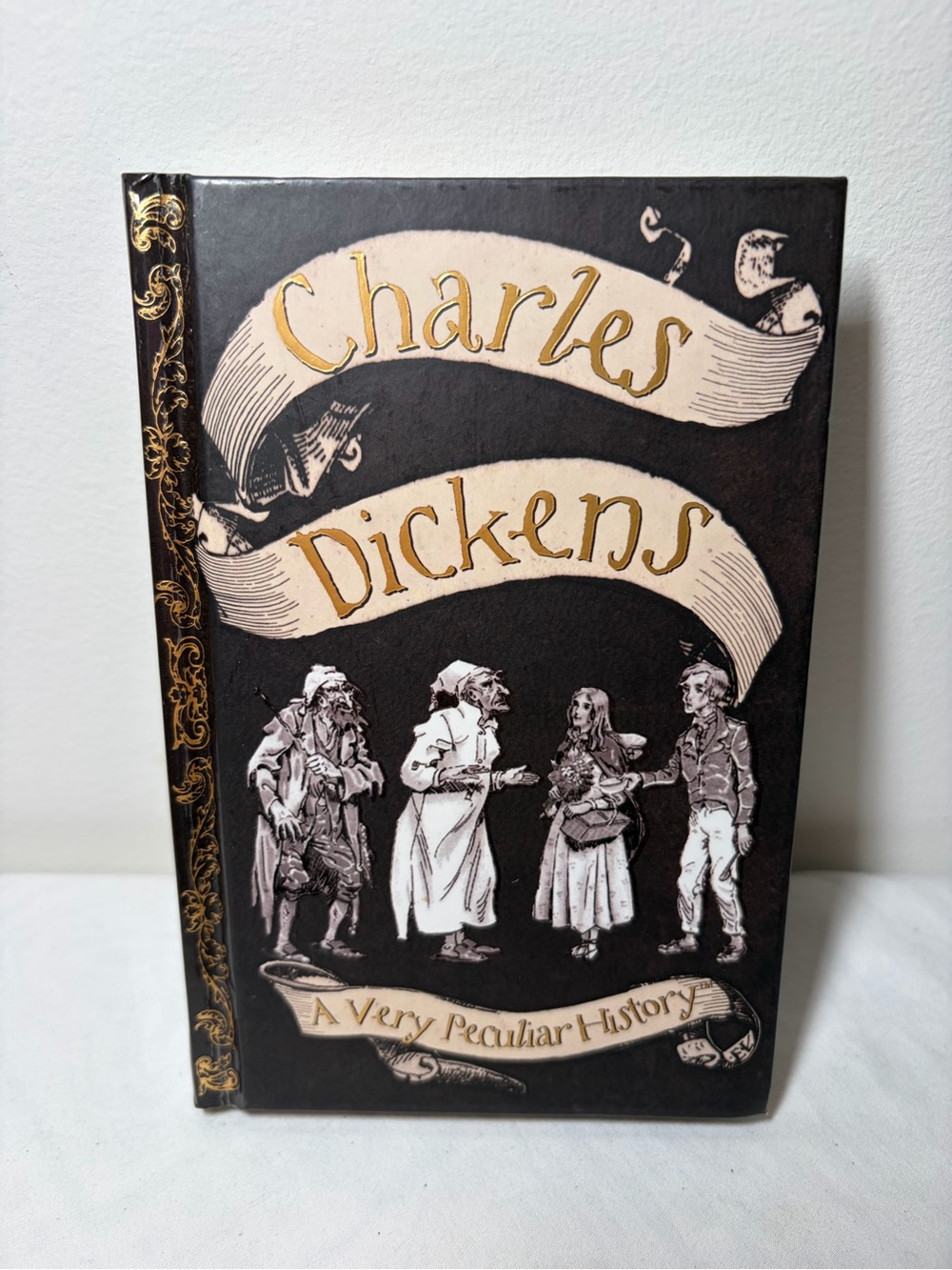 Charles Dickens Decorative: A Very Peculiar History- Hardcover Book